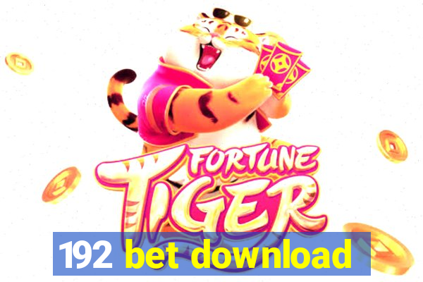 192 bet download